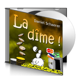 Daniel SCHAERER, sur CD - La dîme