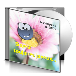Jean-Baptiste BUGINGO, sur CD - Soyez toujours joyeux