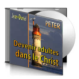 Jean-Daniel PETER, sur CD - Devenir adultes dans le Christ