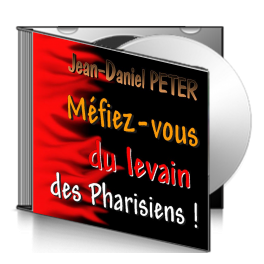 Jean-Daniel PETER, sur CD - Méfiez-vous du levain des phrisiens