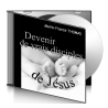 Marie-France THOMAS, sur CD - Devenir de vrais disciples de Jésus