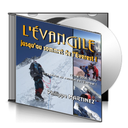 Philippe MARTINEZ, sur CD - L'évangile jusqu'au sommet de l'Everest