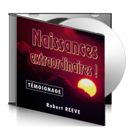 Robert REEVE, sur CD - Naissances extraordinaires