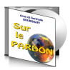 Arno et Gertrude BOURGRAFF, sur CD - Sur le pardon