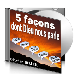 Olivier BELLEIL, sur CD - Les cinq façons dont Dieu nous parle