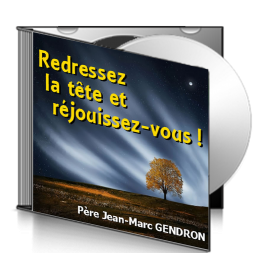 Jean-Marc GENDRON, sur CD - Redressez la tête et réjouissez-vou