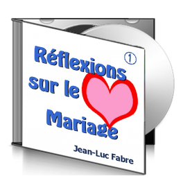 Jean-Luc FABRE, sur CD - Réflexions sur le mariage