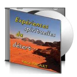 Pascal PINGAULT, sur CD - Expériences spirituelles du désert